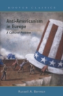 Image for Anti-Americanism in Europe Volume 527 : A Cultural Problem