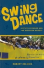 Image for Swing dance: Justice O&#39;Connor and the Michigan muddle
