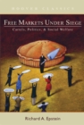 Image for Free markets under siege: cartels, politics, and social welfare