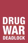 Image for Drug War Deadlock