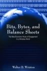 Image for Bits, bytes, and balance sheets: the new economic rules of engagement in a wireless world