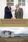 Image for Reykjavik Revisited : Steps Toward a World Free of Nuclear Weapons: Complete Report of  2007 Hoover Institution Conference