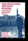Image for War, Revolution, and Peace in Russia : The Passages of Frank Golder, 1914-1927