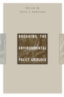 Image for Breaking the Environmental Policy Gridlock