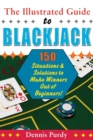 Image for The Illustrated Guide To Blackjack