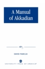Image for A Manual of Akkadian