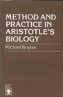 Image for Method and Practice in Aristotle&#39;s Biology