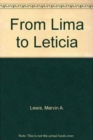 Image for From Lima to Leticia : The Peruvian Novels of Mario Vargas Llosa