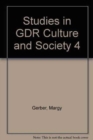 Image for Studies in GDR Culture and Society 4