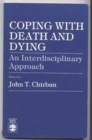 Image for Coping with Death and Dying