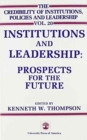 Image for Institutions and Leadership : Prospects for the Future