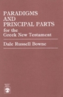 Image for Paradigms and Principal Parts for the Greek New Testament