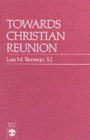 Image for Towards Christian Reunion