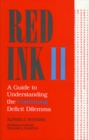 Image for Red Ink II : A Guide to Understanding the Continuing Deficit Dilemma