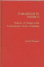 Image for Paradigms in Passage : Patterns of Change in the Contemporary Study of Judaism