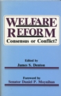Image for Welfare Reform : Consensus or Conflict?