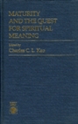 Image for Maturity and the Quest for Spiritual Meaning