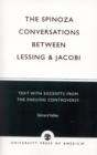 Image for The Spinoza Conversations Between Lessing and Jacobi