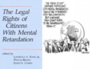 Image for The Legal Rights of Citizens with Mental Retardation