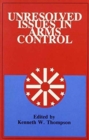 Image for Unresolved Issues in Arms Control