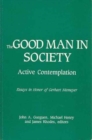 Image for The Good Man in Society