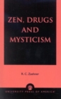 Image for Zen, Drugs, and Mysticism