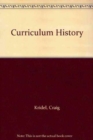 Image for Curriculum History