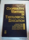 Image for Cooperative Ventures in Theological Education