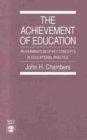 Image for The Achievement of Education : An Examination of Key Concepts in Educational Practice
