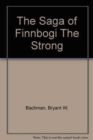 Image for The Saga of Finnbogi The Strong