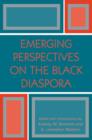 Image for Emerging Perspectives on the Black Diaspora