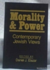 Image for Morality and Power : Contemporary Jewish Views