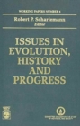 Image for Issues in Evolution, History and Progress