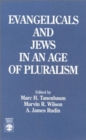 Image for Evangelicals and Jews in an Age of Pluralism