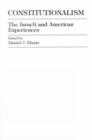 Image for Constitutionalism : The Israeli and American Experiences