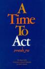 Image for A Time to Act : The Report of the Commission on Jewish Education in North America