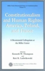 Image for Constitutionalism and Human Rights : America, Poland, and France