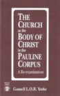 Image for The Church as the Body of Christ in the Pauline Corpus