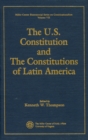 Image for The U.S. Constitution and the Constitutions of Latin America