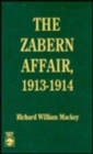 Image for The Zabern Affair, 1913-1914