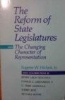 Image for The Reform of State Legislatures and the Changing Character of Representation