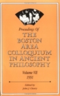 Image for Proceedings of the Boston Area Colloquium in Ancient Philosophy : v.7