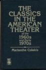 Image for The Classics in the American Theater of the 1960s and Early 1970s
