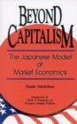 Image for Beyond Capitalism : The Japanese Model of Market Economics