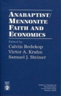 Image for Anabaptist/Mennonite Faith and Economics