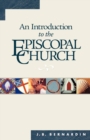 Image for An Introduction to the Episcopal Church : Revised Edition