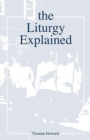 Image for The Liturgy Explained