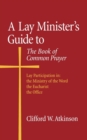 Image for A Lay Minister&#39;s Guide to the Book of Common Prayer