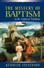 Image for Mystery of Baptism in the Anglican Tradition