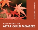 Image for Meditations for Altar Guild Members